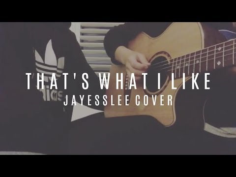 ThatsWhatILike-Jayesslee