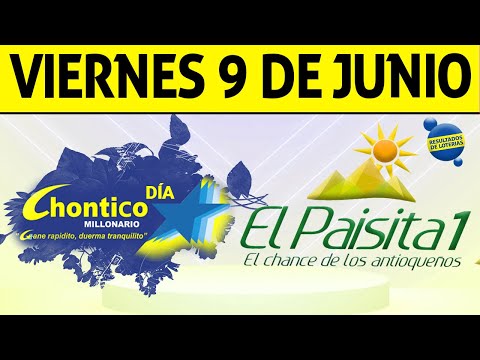 Resultados PAISITA y CHONTICO DIA del Viernes 9 de Junio de 2023 | CHANCE