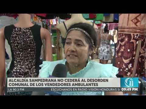 Alcaldía sampedrana anuncia que no cederá al desorden comunal de los vendedores ambulantes