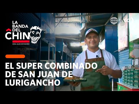La Banda del Chino: El super combinado de San Juan de Lurigancho (HOY)