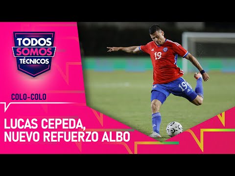 Lucas Cepeda será jugador de Colo-Colo - Todos Somos Técnicos