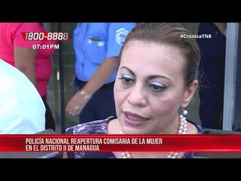 Reapertura de Comisaría de la Mujer en el Distrito II de Managua – Nicaragua