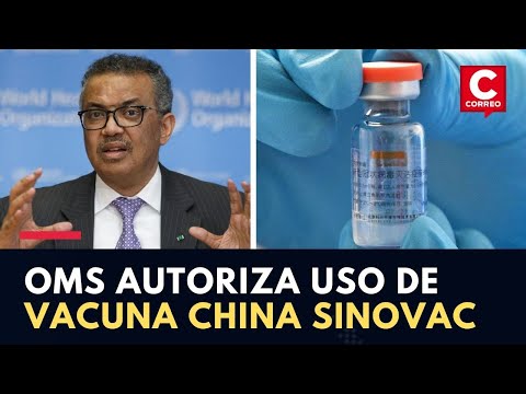 Coronavirus: OMS aprueba uso de emergencia de la vacuna china Sinovac