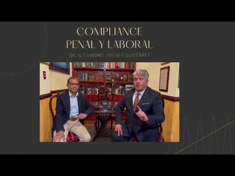 COMPLIANCE PENAL Y LABORAL  DR. ALEJANDRO JIMENEZ