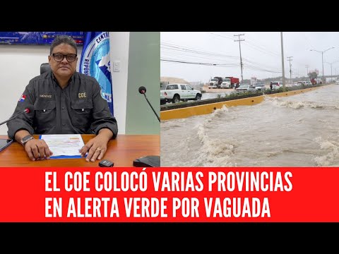 EL COE COLOCÓ VARIAS PROVINCIAS EN ALERTA VERDE POR VAGUADA