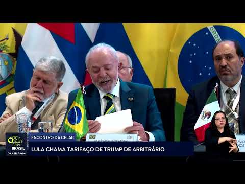 Celac: Lula chama tarifaço de arbitrário