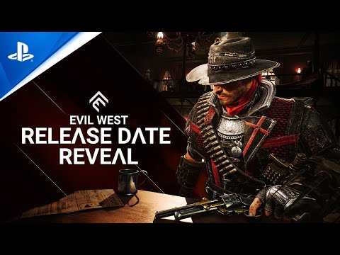 Evil West - Release Date Reveal Trailer | PS5 & PS4 Games