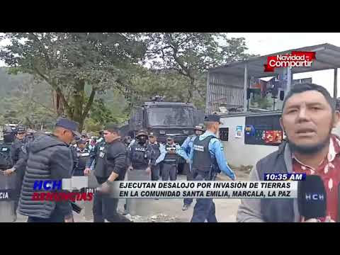 Ejecutan desalojo por invasión de tierras en la comunidad de Santa Emilia, Marcala, La Paz