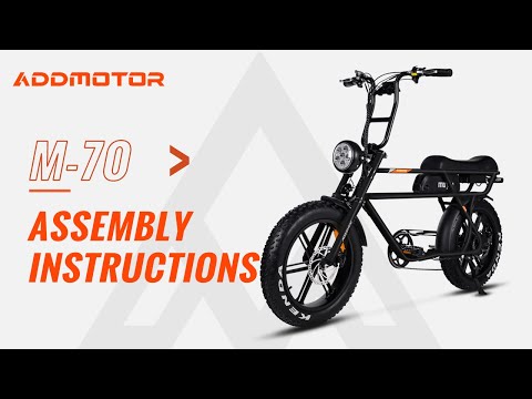 Addmotor M-70 Electric Bike Assembly Tutorial & Operations Guide
