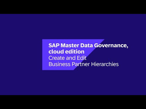 How to Create and Edit Business Partner Hierarchies | SAP Master Data Governance, Cloud Edition