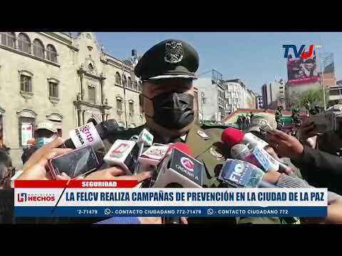 LA FELCV REALIZA CAMPAÑAS DE PREVENCIÓN EN LA CIUDAD DE LA PAZ