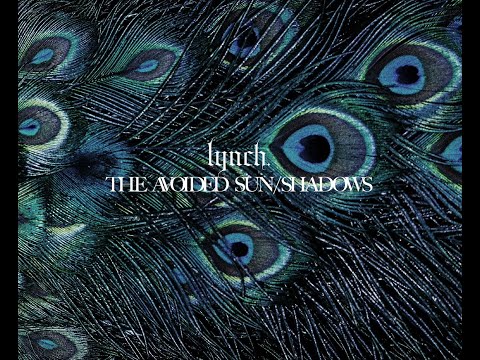『THE AVOIDED SUN / SHADOWS』全曲試聴動画 / lynch.