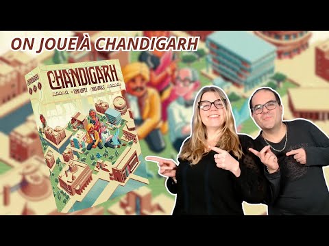 { Règles Et Partie } ON JOUE À CHANDIGARH | Jeu De Société | Ludonova
