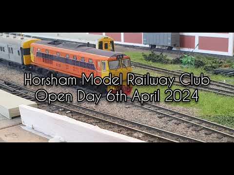 Horsham Model Railway Club Open Day 6th April 2024