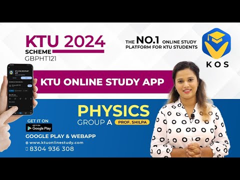 KTU 2024 SCHEME - PHYSICS | GROUP A | MODULE 1 - PART 1 | BTECH | KTU ONLINE STUDY APP | KOS APP