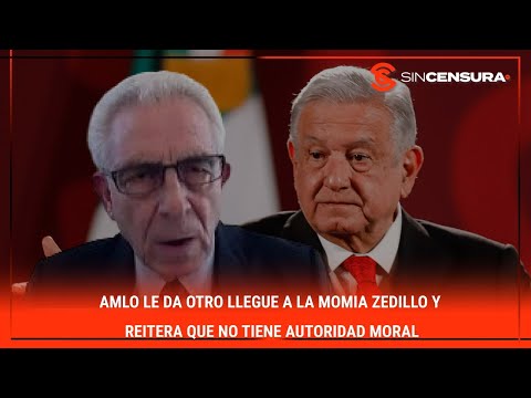 #AMLO le da OTRO LLEGUE a la #momia #Zedillo y reitera que NO TIENE AUTORIDAD MORAL