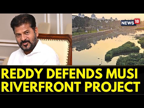 Telangana News Today | Telangana's Chief Minister Revanth Reddy Defends Musi Riverfront Project