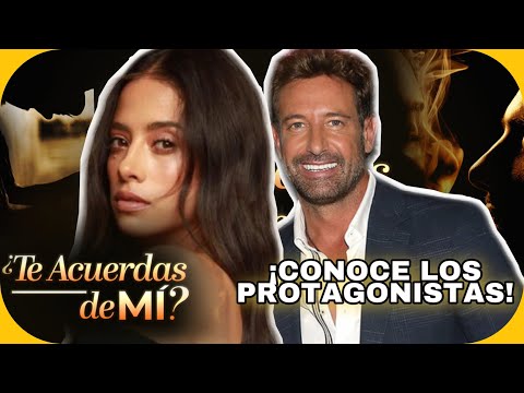 CONOCE LOS PROTAGONISTAS DE LA TELENOVELA ¿TE ACUERDAS DE MÍ