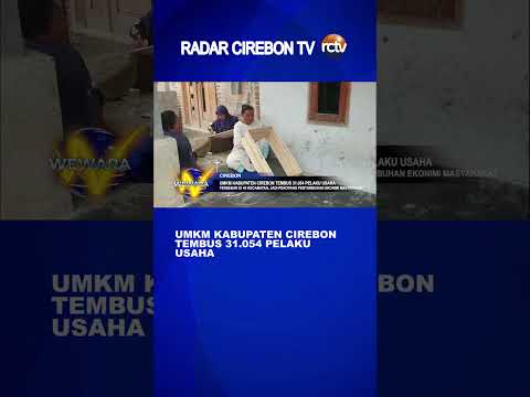 UMKM Kabupaten Cirebon Tembus 31 054 Pelaku Usaha