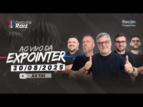 DEBATE RAIZ ESPECIAL: DIRETO DA RACON NA EXPOINTER |  30/08/25 #494
