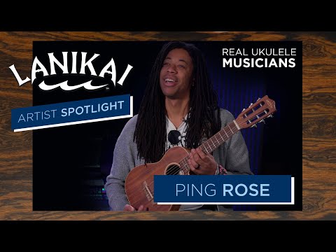 Lanikai Artist Spotlight - Ping Rose