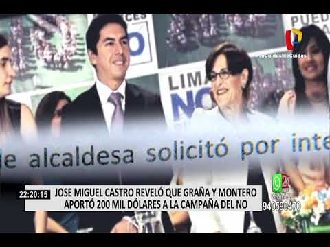 José Miguel Castro reveló que Graña y Montero aportó 200 mil dólares a la campaña por el No