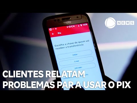 Clientes relatam problema para realizar transferências via Pix