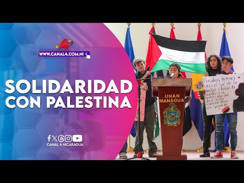 Estudiantes de UNAN Managua solidarizan al pueblo Palestina y estudiantes estadounidenses