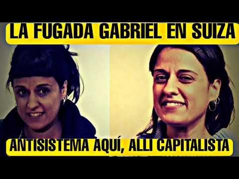 LA NUEVA VIDA DE LA FUGADA ANNA GABRIEL EN SUIZA