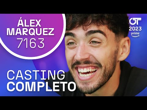 El CASTING COMPLETO de ALEX MÁRQUEZ | OT 2023