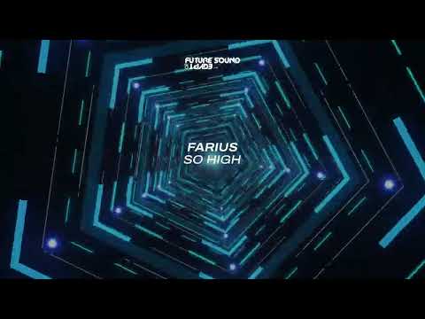 Farius - So High