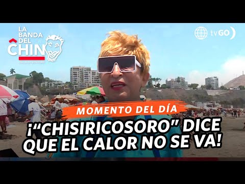 La Banda del Chino: El Chisiricosoro llega a la playa (HOY)