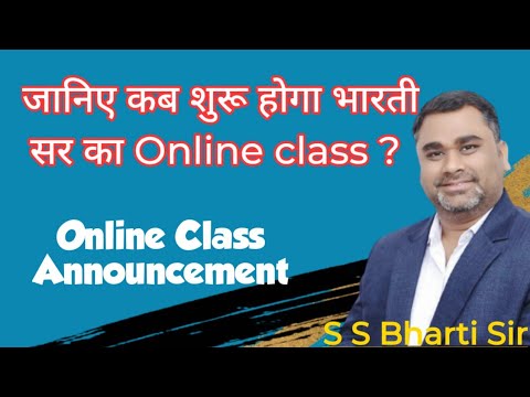 Announcements Of Online Live Classes By S S Bharti Sir