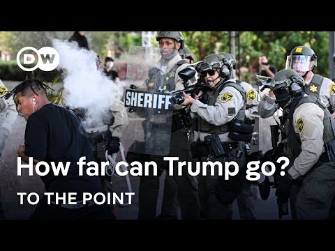 Protests in Los Angeles: Is it Trump against the law? | To The Point