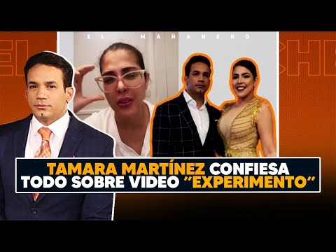 Tamara Martínez confiesa todo sobre el video de experimento social - El Bochinche