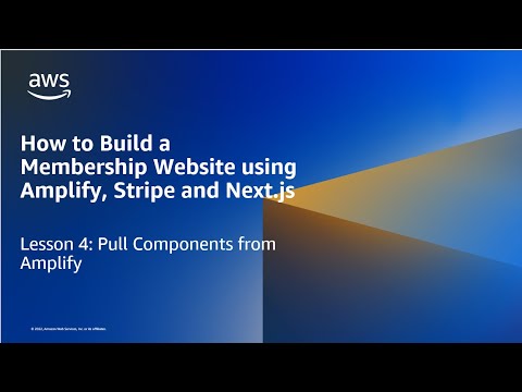 How to Build a Membership Website using Amplify, Stripe and Next.js: Pull Components from Amplify