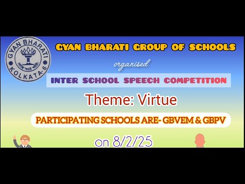 Inter School Speech Competition | Gyan Bharati Group of Schools | Theme: Virtue