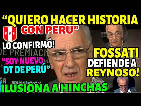 ¡CONMOVEDOR! FOSSATI CONFIRMA SERÁ NUEVO DT DE PERÚ! HARÉ HISTORIA CON PERÚ EMOTIVAS PALABRAS!