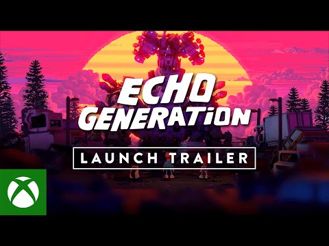 Echo Generation - Launch Trailer