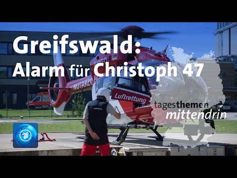 Greifswald: Wenn der Rettungshubschrauber alarmiert wird | tagesthemen mittendrin