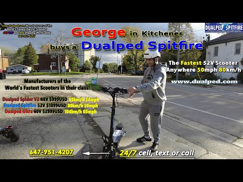 George in Kitchener buys a Dualped Spitfire World's Fastest 52V Scooter!