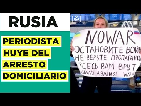 Periodista rusa escapa del arresto domiciliario: Protestó contra la guerra en TV