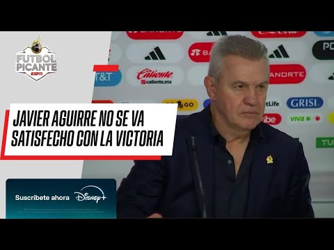 Javier Aguirre: Memo OCHOA es un SEÑOR ayuda mucho a los jovénes