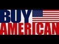 'Buy Local, Buy American'