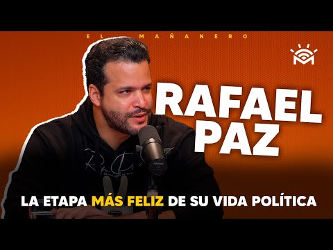 ENTREVISTA RAFAEL PAZ - La Etapa Más Feliz de su Vida Política en la FP