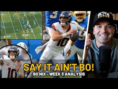 Is Bo Nix ACTUALLY Struggling? | Week 3 Film Analysis vs Chargers