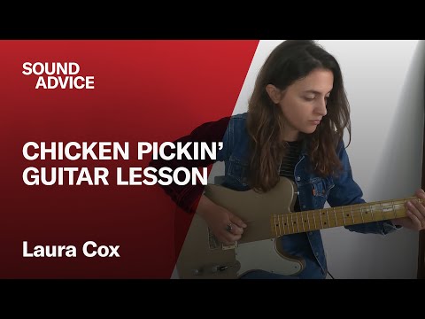 Sound Advice: Laura Cox - Chicken Pickin' Guitar Lesson