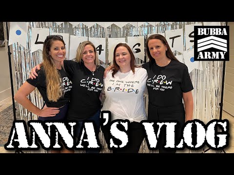 Savannah Bachelorette Party w/ Anna - #TheBubbaArmy Vlog