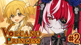 【Volcano Princess】 Part 2: MY DOLLY WILL BE THE MOST CHARMING OF THEM 