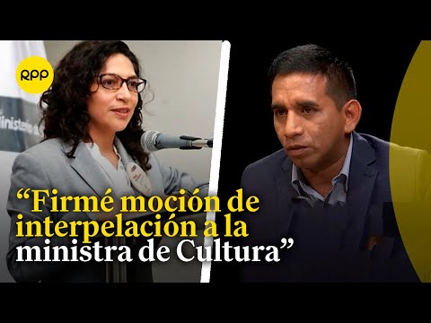 Sobre ministra de Cultura: Espero que no se llegue a la censura, afirma Elvis Vergara